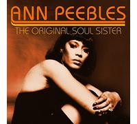 Ann Peebles - Original Soul Sister: The Best Of Ann Peebles