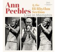 Ann Peebles & The Hi Rhythm Section - Live In Memphis