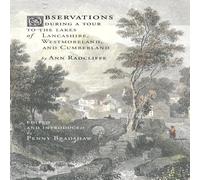 Ann Radcliffe Observations during a Tour to the Lakes of Lancashire Ann Radcliffe Multicolor