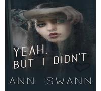 Ann Swann Yeah, but I Didn't Paperback Book Ann Swann Multicolor