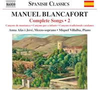 Anna Alas i Jove; Miquel Villalba - Manuel Blancafort: Complete Songs, Vol. 2 - Cancons de muntanya; Cancons per a infants; Cancons tradicionals catalanes