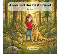 Anna and Her Best Friend: The Deer