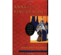 Anna and the King of Siam [ ANNA AND THE KING OF SIAM ] By Landon, Margaret ( Author )Nov-03-1999 Paperback