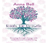 Anna Bell Roots for Growth Paperback Book Anna Bell Multicolor