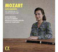 Anna Besson; Reinoud Van Mechelen; A Nocte Temporis; Clara Izambert - Mozart: Flute Concertos