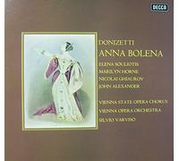 Anna Bolena : with Elena Souliotis, Marilyn Horne, Nicolai Ghiaurov, John Alexander, Vienna State Opera Chorus and the Vienna Opera orchestra with Silvio Varviso Conducting