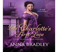Anna Bradley Lady Charlotte's First Love Paperback Book Anna Bradley Multicolor