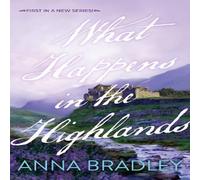 Anna Bradley What Happens in the Highlands Paperback Book Anna Bradley Multicolor