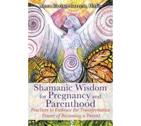 Anna Cariad-Bar Shamanic Wisdom for Pregnancy and Parent (Paperback) (US IMPORT)