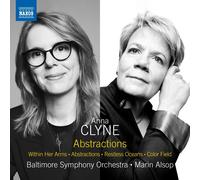Anna Clyne Anna Clyne: Abstractions: Within Her Arms/Abstractions/Restless (CD)