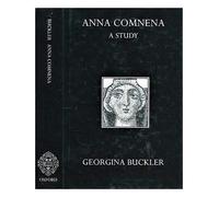 Anna Comnena: A Study (Oxford Reprints S.)