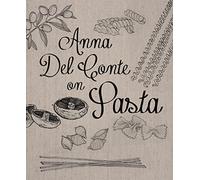 Anna Del Conte – On Pasta – Discover the flavours of Italy