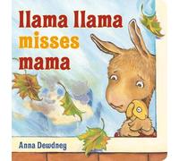 Anna Dewdney Llama Llama Misses Mama (Board Book) Llama Llama