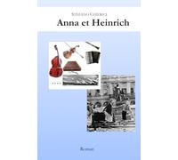 Anna et Heinrich (Stefano Chierici, tutti i romanzi (ed uno studio biblico))