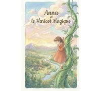 Anna et le Haricot Magique