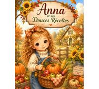 Anna et ses douces récoltes: Coloriage grayscale coloring