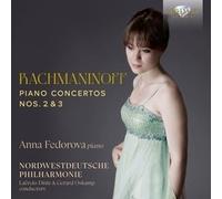 Anna Federova|Nordwestdeutsche Philharmonie|Laërcio Diniz|Gerard Oskamp - Rachmaninoff: Piano Concerto Nos. 2 & 3