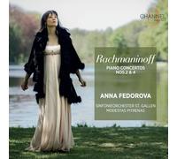 Anna Fedorova; Sinfonieorchester St Gallen; Modestas Pitrenas - Rachmaninoff: Piano concertos Nos. 2 & 4
