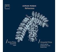 Anna Firlus Klawesyn & Krzysztof Firlus - Adrian Robak: Reflexions