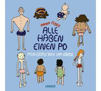 Anna Fiske Ina Alle haben einen Po - Mein erstes Buch vom Körper (Pa (Hardback)