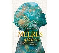 Anna Fleck Caro Meeresglühen (Romantasy-Trilogie, Bd. 1): Geheimnis i (Hardback)