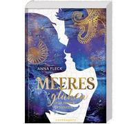 Anna Fleck Meeresglühen (Romantasy-Trilogie, Bd. 3): Für immer versun (Hardback)