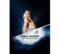 Anna Gasser: The Spark Within