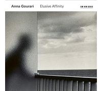 Anna Gourari - Elusive Affinity: Part, Schnittke, Kancheli, Bach And More