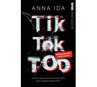 Anna Ida TikTok-Tod: Können Likes und Follower den Wert eines Lebens (Paperback)