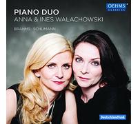 Anna & Ines Walachowski - Brahms, Schumann: Klavierduo