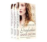 Anna Jacobs Collection Greyladies Series 3 Books Set (Mistress of Greyladies, Heir to Greyladie, Legacy of Greyladies)