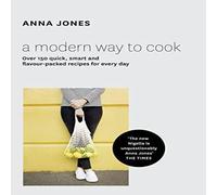 Anna Jones A Modern Way to Cook Hardback Book Anna Jones Multicolor