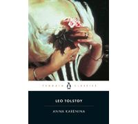 Anna Karenina by Leo Tolstoy, Richard Pevear, John Bayley, La... - 9780140449174