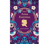 Anna Karenina. Tom 1