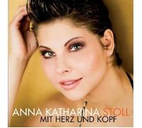 ANNA-KATHARINA STOLL "MIT HERZ UND KOPF" CD NEW