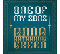 Anna Katharine Green One of My Sons Paperback Book Anna Katharine Green Multicolor