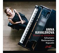 Anna Kavalerova – Themes & Variations (Schumann, Rachmaninov, Kapustin) – CD – US Import