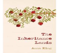 Anna King The Inheritance Lands Book - Paperback Anna King Multicolor