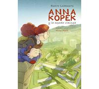 Anna Kopek y la espada vikinga: 5