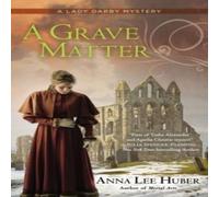 Anna Lee Huber A Grave Matter Paperback Book Anna Lee Huber Multicolor