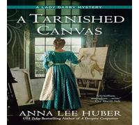 Anna Lee Huber A Tarnished Canvas Paperback Book Anna Lee Huber Multicolor
