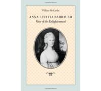 Anna Letitia Barbauld - Voice of Enlightenment: Voice of the Enlightenment