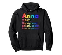 Anna Like A Normal Girl Only Cooler Queen First Name Pullover Hoodie