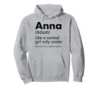 Anna Like A Normal Girl Only Cooler Queen First Name Pullover Hoodie
