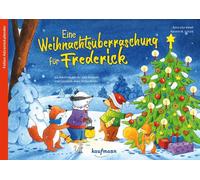 Anna Lisa Kiese Eine Weihnachtsüberraschung für Frederick: Ein Advent (Calendar)