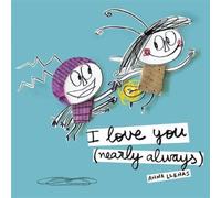 Anna Llenas I Love You (Nearly Always) Book Anna Llenas Multicolor