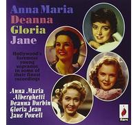 Anna Maria Alberghetti - Anna Maria, Deanna, Gloria, Jane