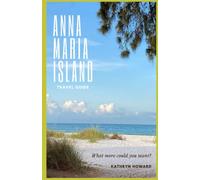 Anna Maria Island: Pocket Travel Guide