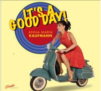 Anna Maria Kaufmann It's a Good Day (CD) Album (US IMPORT)