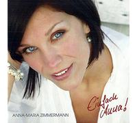Anna-Maria Zimmermann - incl. 1000 Träume weit (Tornero) (CD Album Anna-Maria Zimmermann, 13 Tracks)